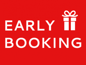 Early Booking : Réservez tôt & Economisez jusqu'à 15 %